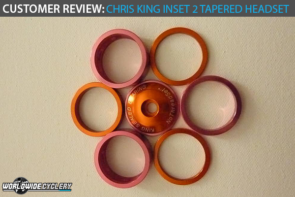 Customer Review: Chris King Inset 2 Tapered Headset | Worldwide