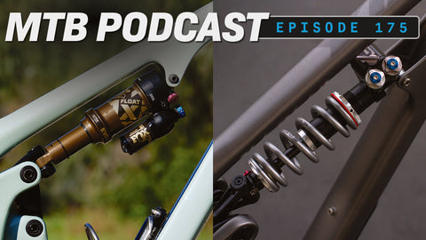 Air vs. Coil, MTB Workouts, Cheap vs. Expensive Bottom Brackets & More... Ep. 175