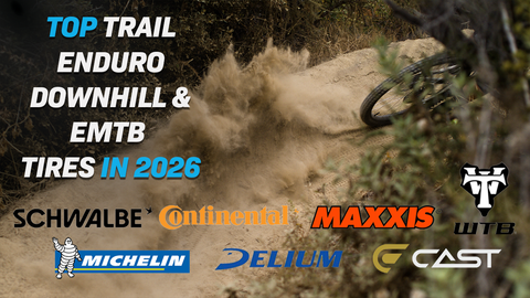 The Best Trail, Enduro, Downhill & eMTB Tires in 2026 [Video]